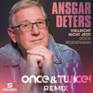 SONG-TIPP: Ansgar Deters - "Vielleicht nicht jetzt doch irgendwann" im Once&Twice-Remix » Ansgar Deters 1000602362