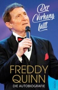 Freddy Quinn: Neue Autobiografie beleuchtet sein Privatleben und gewährt seltene Einblicke » freddy quinn Freddy Quinn: Neue Autobiografie beleuchtet sein Privatleben und gewährt seltene Einblicke » freddy quinn