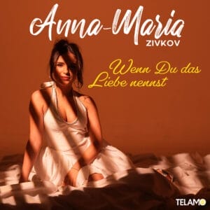 Anna-Maria Zivkov: Neuer Song "Wenn du das Liebe nennst" von Top-Team geschaffen! Hier mehr dazu! » Anna-Maria Zivkov 400428960;v=c