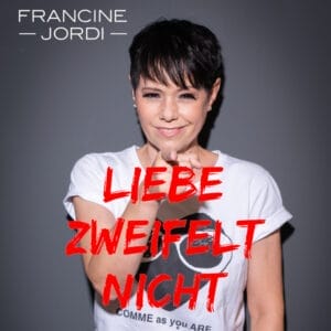 Francine Jordi: Ausführliche Infos zu neuem Song "Liebe zweifelt nicht" » Francine Jordi Francine Jordi: Ausführliche Infos zu neuem Song "Liebe zweifelt nicht" » Francine Jordi