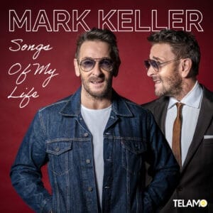 Mark Keller: Neues Album zum 60. Geburtstag: Auf "Songs of My Life" covert er Roberto Blanco, Elvis Presley uvm. » Mark Keller Mark Keller: Neues Album zum 60. Geburtstag: Auf "Songs of My Life" covert er Roberto Blanco, Elvis Presley uvm. » Mark Keller