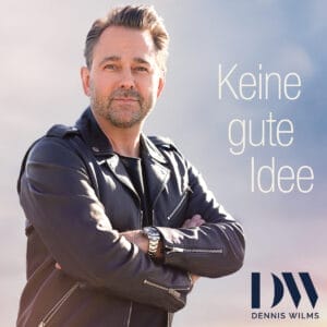 Cover Dennis Wilms Keine Gute Idee 1200x1200 300dpi