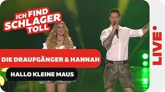 Die Draufgänger & Hannah - Hallo kleine Maus (Schlagerchampions 2025)