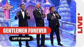 Gentlemen Forever – Let It Snow (Adventsfest der 100.000 Lichter 2025)