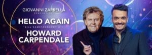 "Giovanni Zarrella präsentiert: Hello Again - Eine Samstagnacht mit Howard Carpendale": Hier erste Infos &raquo; Howard Carpendale