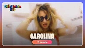 Carolina – Freundin (Offizielles Musikvideo)