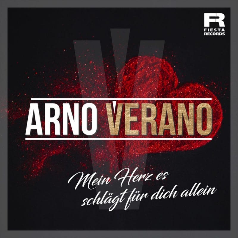 Arno Verano: "Mein Herz es schlägt für dich allein" geht unter die Haut &raquo;