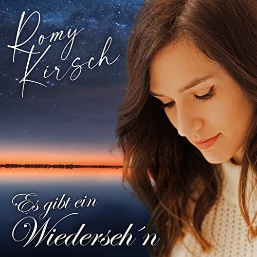 Romy Kirsch: Ihr neuer Song "Es gibt ein Wiedersehen" geht unter die Haut &raquo;