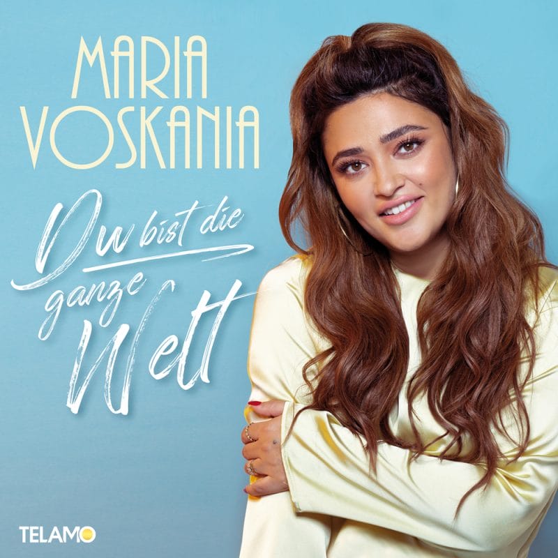 Maria Voskania: Mit „Du bist die ganze Welt“ feiert sie ihr Comeback » Maria Voskania: Mit „Du bist die ganze Welt“ feiert sie ihr Comeback »