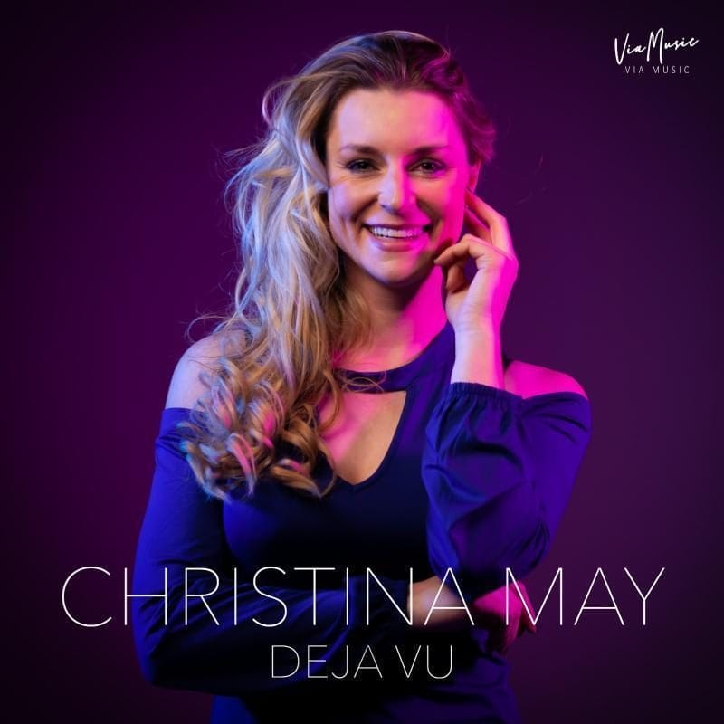 Christina May: Mit "Deja Vu" legt sie nach &raquo;