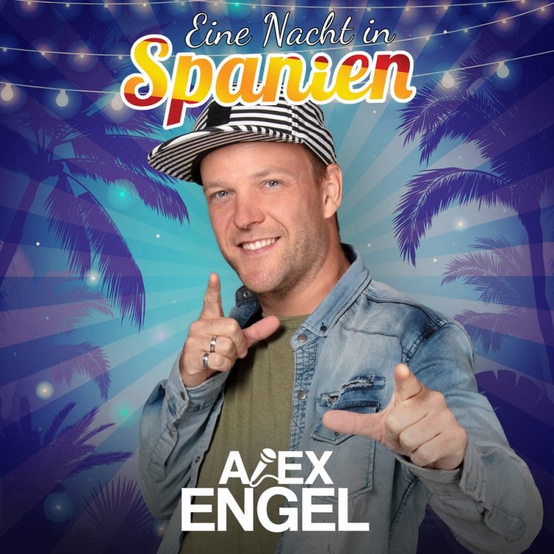 Alex Engel: Neue Single zum Mallorca-Opening 2022 &raquo;