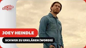 Joey Heindle – Schwer zu erklären (Words) (Offizielles Musikvideo)