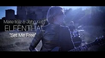 John Kelly & Maite Itoiz - Set Me Free (Offizielles Musikvideo)