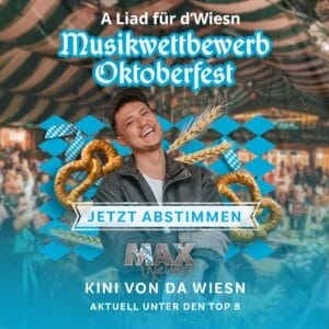 Max Weidner: Wird sein neuer Song "Kini von da Wiesn" der Oktoberfest-Hit 2025? » Max Weidner Maxweidner Voting Wiesn
