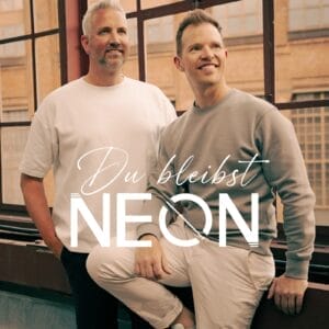 NEON: Ausführliche Infos zu ihrem neuen Song "Du bleibst" &raquo; Neon