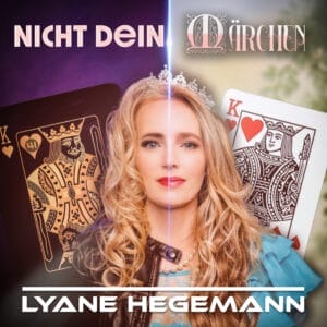 Lyane Hegemann verrät über neuen Song "Nicht dein Märchen": Das macht ihn aus! » lyane hegemann Nichtdeinmärchen Cover