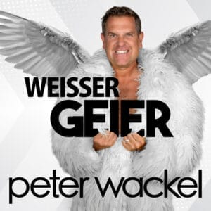 Peter Wackel begibt sich mit "Weisser Geier" pünktlich zum "Bierkönig"-Saison-Opening auf die Spuren von Wolfgang Petry » Peter Wackel Peter Wackel begibt sich mit "Weisser Geier" pünktlich zum "Bierkönig"-Saison-Opening auf die Spuren von Wolfgang Petry » Peter Wackel