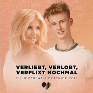 DJ Herzbeat legt Beatrice Egli - Hit "Verliebt, verlobt, verflixt nochmal" neu auf » DJ Herzbeat Sggs