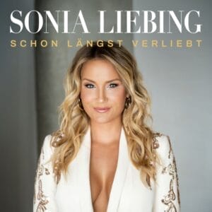 Sonia Liebing exklusiv über neuen Song "Schon längst verliebt" und ihr "Schlager-Spaß"-Debüt: SO überraschte sie Andy Borg! » sonia liebing Singlecover Schon Laengst Verliebt