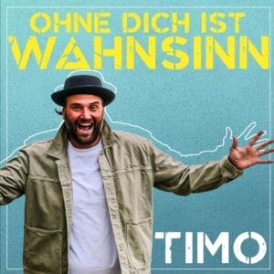 Timo: Mit neuem Song "Ohne dich ist Wahnsinn" und einem Top-Team im Hintergrund startet er wieder voll durch! » Timo Xfdsfdgdr